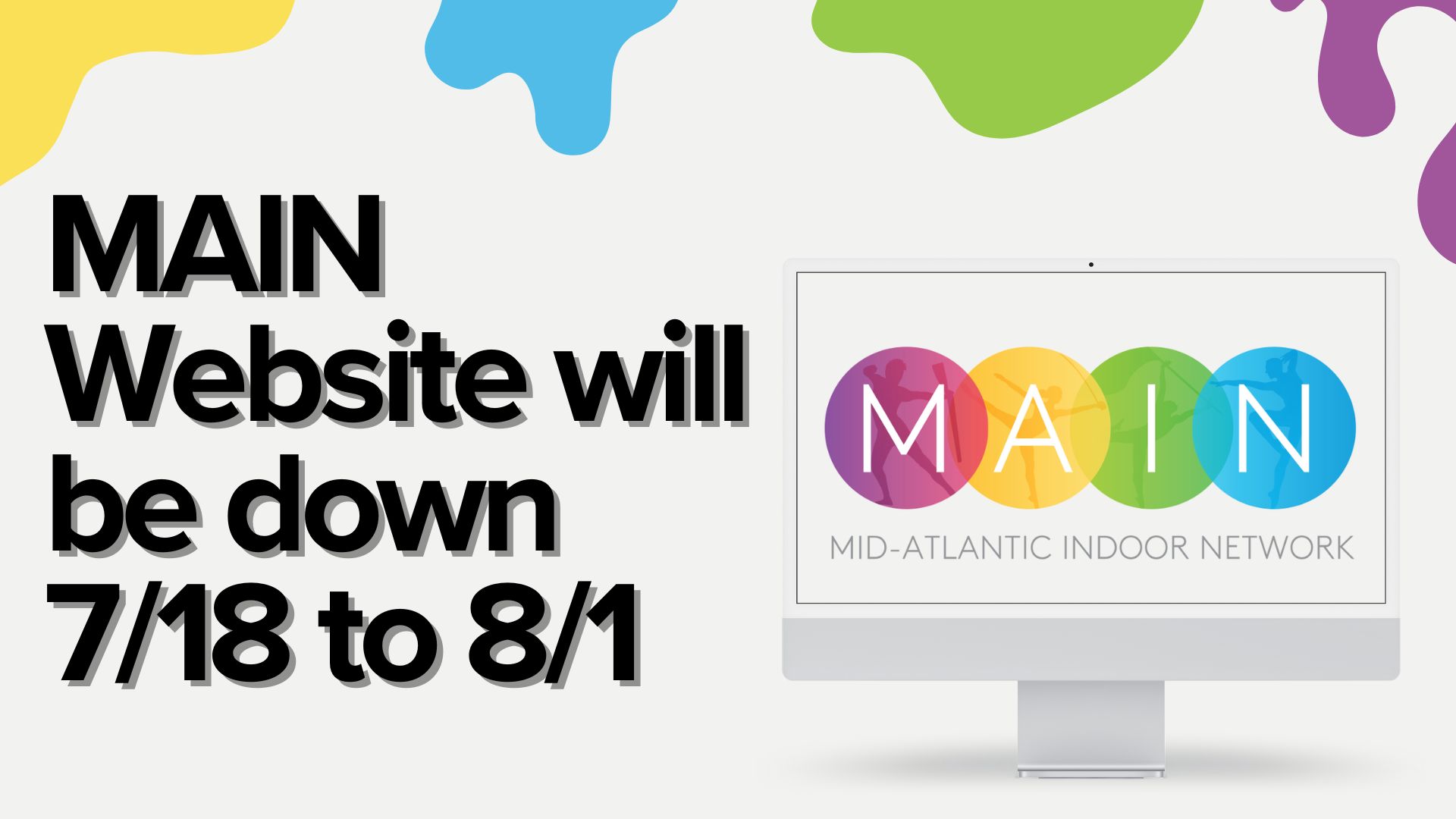 MAIN Website will be down